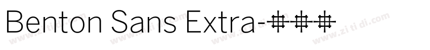 Benton Sans Extra字体转换